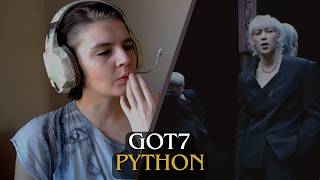 They're SO GOOD! | GOT7 'PYTHON' MV first time reaction