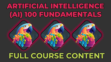 AI Fundamentals 100 Course - 3+ Hours of Content!