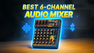 Best 6-Channel Audio Mixer — Compact Power for Creators