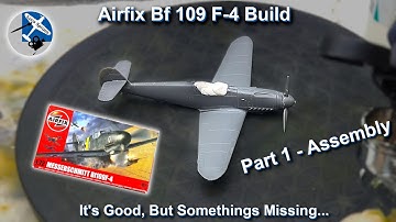 Airfix Bf 109 F-4 Starter Set: Is It Any Good? Part 1 Assembly & Cockpit Build