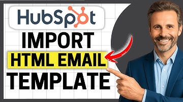 How To Import an HTML Email Template to HubSpot [Easy Guide]