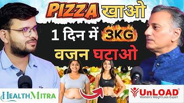 Lose Weight While Eating Pizza, Pasta & Aloo Paratha | Sudhir Ashta Diet Plan | Health Mitra Podcast