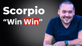 Scorpio You've Earned This Win Win! November 4th - 10th