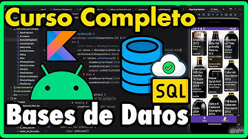 Curso completo de Android con Kotlin, crear app con base de datos local y remota | Android Studio