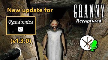Granny Recaptured, new update for Randomize mode!!! My first gameplay in v1.3.0! Car escape on day 2