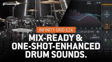 Infinity Grid EZX – The Presets | Mix-Ready & One-Shot-Enhanced Drum Sounds