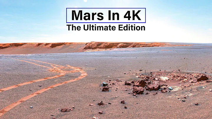 Mars in 4K: The Ultimate Edition