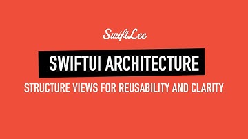 SwiftUI Architecture Explained: Build Reusable and Readable Views