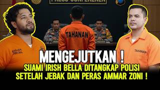 GEMPAR❗ PENJAGA LAPAS MENGAKU DISUAP SUAMI IRISH BELLA UNTUK JEBAK AMMAR❓ANCAMANNYA BIKIN MERINDING❗