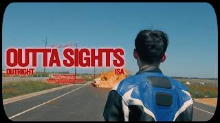 Outright - Outta Sights (Official Video)