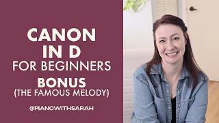Learn the famous melody from Canon in D (for piano beginners!)