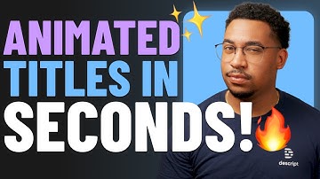 Make Animated Title Cards in Seconds with Descript AI