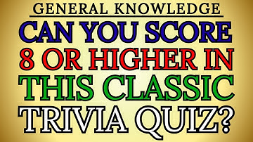 Will You BE THE FIRST To Get A PERFECT SCORE For This Hard General Knowledge Quiz? #gkquiz