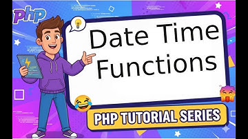 PHP Date and Time Functions Explained | date(), time(), strtotime() & More