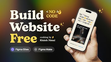 Cách tạo website miễn phí không cần code với Figma Sites và Figma Make