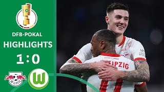 Leipzig Marches On To The Semifinal! | RB Leipzig vs. VfL Wolfsburg 1-0 | Highlights | DFB-Pokal