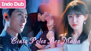 【FULL】Cinta Gila Bos Mafia pada Gadis Polos! Posesif dan Selalu Melindunginya!