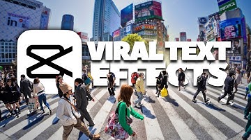 10 Viral CapCut Text Effects - CapCut Tutorial