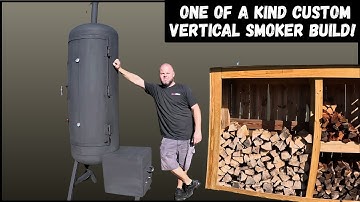 Vertical Smoker Build, One Of A Kind!
