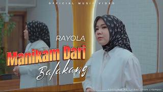 Rayola - Manikam Dari Balakang | Pop Minang Terbaru 2025 Paling Dicari & Banyak Didengar