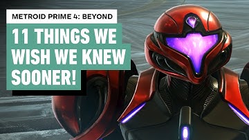 Metroid Prime 4: Beyond - 11 Things We Wish We Knew Before Starting