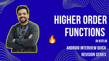 What Are HIGHER ORDER Functions in Kotlin? | Android Interview Quick Revision #backtocoding