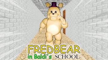 Fredbear in Baldi
