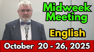 Midweek Meeting 2025 | October 20 - 26 | English