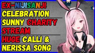 sunny charity, Ex Niji anniversary, New CallixNerissa song! Lamy and Yagoo serious talk