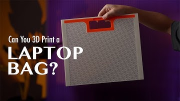 3D Print and Fabric - a Laptop Bag Experiment