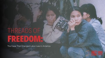 Threads of Freedom: The Case That Changed Labor Law in America