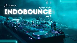 Indobounce Vol. 1 || By Argha Rinaldy