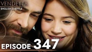 Vendetta Episode 347 | Kan Cicekleri (English Subtitled)