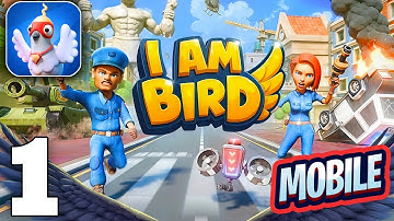 I am Bird Mobile Gameplay Walkthrough Part 1 (iOS, Android)