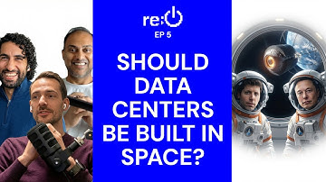 Should Data Centers Be Built In Space? - re:Start Pod Ep 5