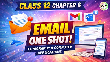 EMAIL One Shot 🔥 | Class 12 | Typography & Computer Applications 817 Chapter 6 | CBSE