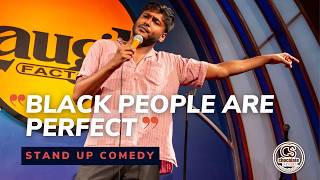 Black People Are Perfect - Comedian Usama Siddiquee - Chocolate Sundaes Standup Comedy