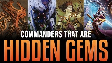 Hidden Gems: Underrated Commanders That Are Shockingly Powerful