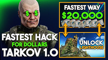 Need $20,000 Fast? Easiest Way to Unlock Lighthouse in Tarkov!