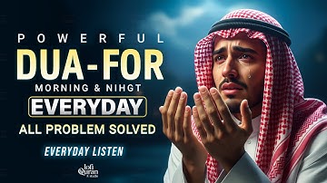 Most Heart Touching Evening Dua (أذكار المساء) For Rizq And Protection, Job, Business #dua