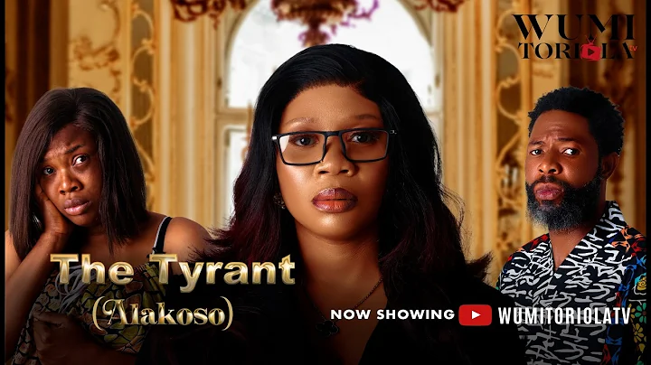 THE TYRANT (ALAKOSO) Latest 2025 Yoruba Movie Wumi Toriola, Habeeb Alagbe, Sola Esan,Debbie Shokoya