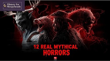12 Real Mythical Creatures That Haunted Humanity - You Won