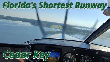 Landing on Florida’s Shortest Runway! | Cedar Key in the Comanche 250