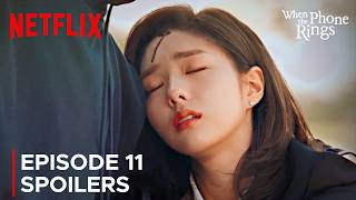 When the Phone Rings | Ep 11 Revealed & Spoilers | Yoo Yeon Seok | Chae Soo Bin {ENG SUB}