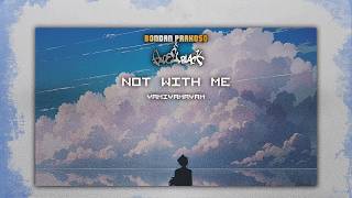 Cover Music: 'Not With Me' - Bondan Prakoso & Fade2Black