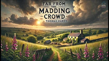 Far from the Madding Crowd 🌾❤️| Book 1/2📚