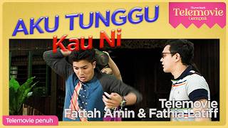 [EPISOD PENUH] Aku Tunggu Kau ni (Fattah Amin, Fathia Latiff) | THROWBACK TELEMOVIE GEMPAK