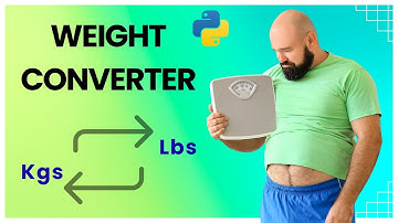 Weight Converter in 5 minutes using Python