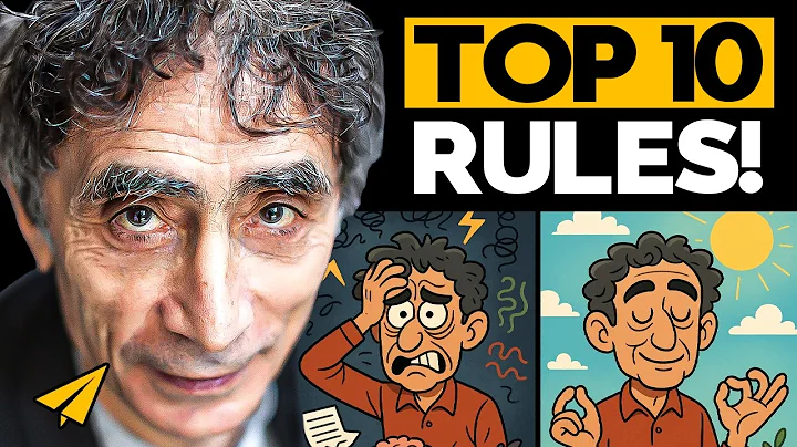 Gabor Mate's Top 10 Rules for Success