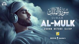 Surah Al-Mulk سورة الملك | Heart Touching Quran Recitation for Calm Nights & Healing #quranforsleep